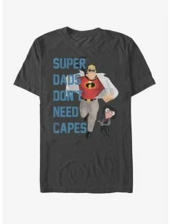 Promo 😀 Disney Pixar The Incredibles Super Dads Don't Need Capes T-Shirt 🔥